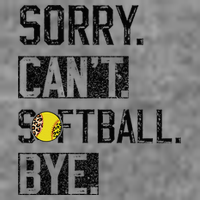 Sorry Can't softball Bye Funny softball Player vintage Toddler Hoodie