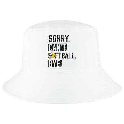 Sorry Can't softball Bye Funny softball Player vintage Cool Comfort Performance Bucket Hat