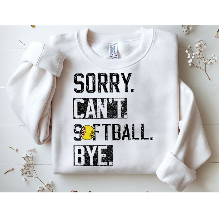 Sorry Can't softball Bye Funny softball Player vintage Sweatshirt