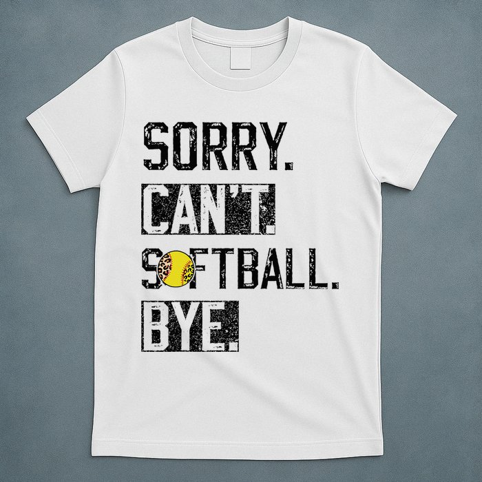 Sorry Can't softball Bye Funny softball Player vintage T-Shirt