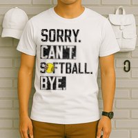 Sorry Can't softball Bye Funny softball Player vintage T-Shirt