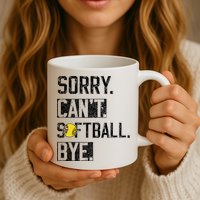 Sorry Can't softball Bye Funny softball Player vintage Mug