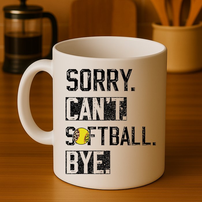 Sorry Can't softball Bye Funny softball Player vintage Mug