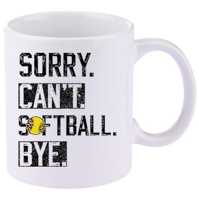 Sorry Can't softball Bye Funny softball Player vintage 11oz C Handle Ceramic Mug