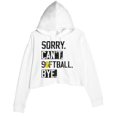 Sorry Can't softball Bye Funny softball Player vintage Crop Fleece Hoodie