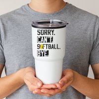 Sorry Can't softball Bye Funny softball Player vintage Tumbler