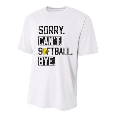Sorry Can't softball Bye Funny softball Player vintage Youth Performance Sprint T-Shirt