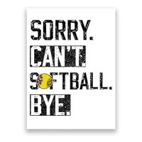 Sorry Can't softball Bye Funny softball Player vintage Poster