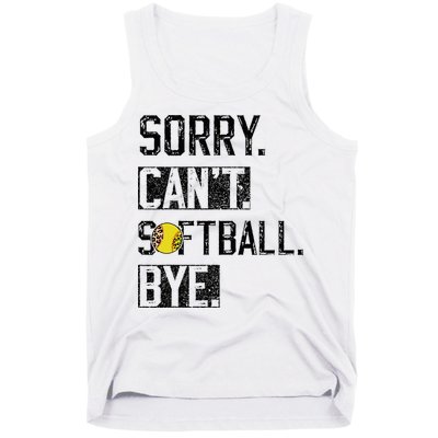 Sorry Can't softball Bye Funny softball Player vintage Tank Top