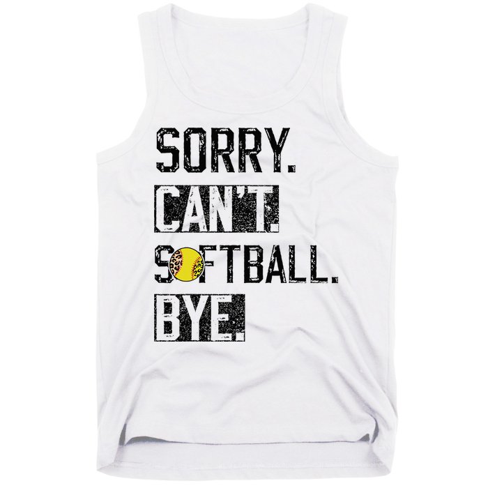 Sorry Can't softball Bye Funny softball Player vintage Tank Top
