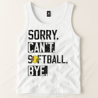 Sorry Can't softball Bye Funny softball Player vintage Tank Top