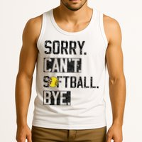 Sorry Can't softball Bye Funny softball Player vintage Tank Top