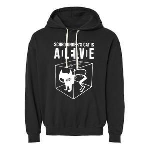 Schrodingers Cat Schrödinger’s Cat IS ALIVE Garment-Dyed Fleece Hoodie