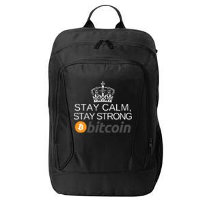 Stay Calm Stay Strong Bitcoin, HODL Crypto, DeFi, Blockchain City Backpack