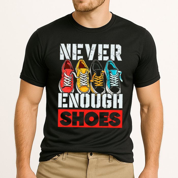 Shoe Collector Shoemaker Sneaker Addict Sneakerhead Performance Shirt