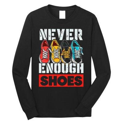 Shoe Collector Shoemaker Sneaker Addict Sneakerhead Long Sleeve Shirt