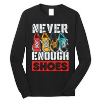 Shoe Collector Shoemaker Sneaker Addict Sneakerhead Long Sleeve Shirt