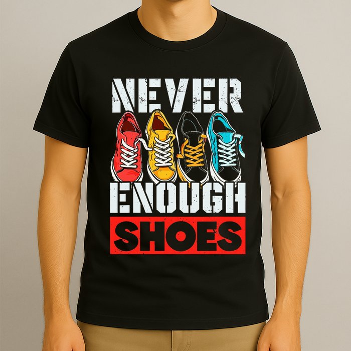 Shoe Collector Shoemaker Sneaker Addict Sneakerhead T-Shirt