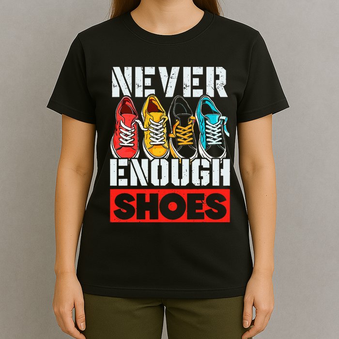 Shoe Collector Shoemaker Sneaker Addict Sneakerhead T-Shirt