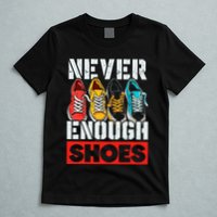 Shoe Collector Shoemaker Sneaker Addict Sneakerhead T-Shirt