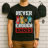 Shoe Collector Shoemaker Sneaker Addict Sneakerhead T-Shirt