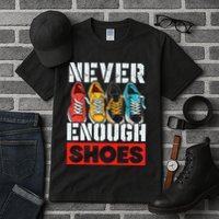 Shoe Collector Shoemaker Sneaker Addict Sneakerhead Tall T-Shirt