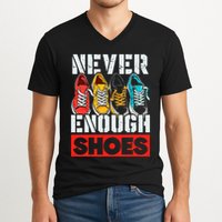 Shoe Collector Shoemaker Sneaker Addict Sneakerhead V-Neck T-Shirt