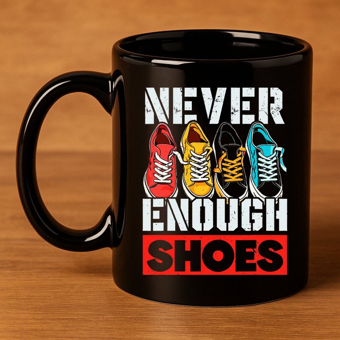 Shoe Collector Shoemaker Sneaker Addict Sneakerhead 11oz C Handle Ceramic Mug