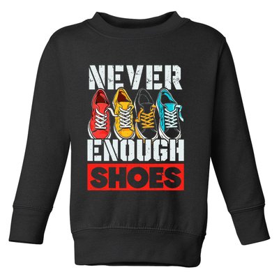 Shoe Collector Shoemaker Sneaker Addict Sneakerhead Toddler Sweatshirt