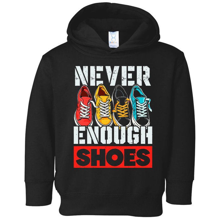 Shoe Collector Shoemaker Sneaker Addict Sneakerhead Toddler Hoodie