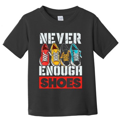 Shoe Collector Shoemaker Sneaker Addict Sneakerhead Toddler T-Shirt