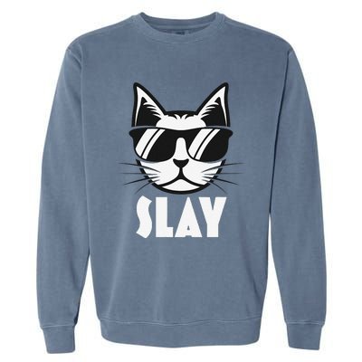 Slay Cat Slay Cat Slay Garment-Dyed Sweatshirt