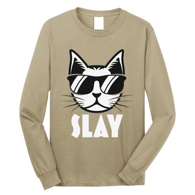 Slay Cat Slay Cat Slay Long Sleeve Shirt