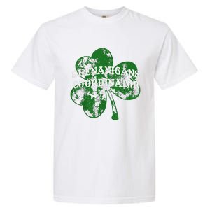 Shenanigans Coordinator Shenanigator St Patricks Day Cheeky Garment-Dyed Heavyweight T-Shirt