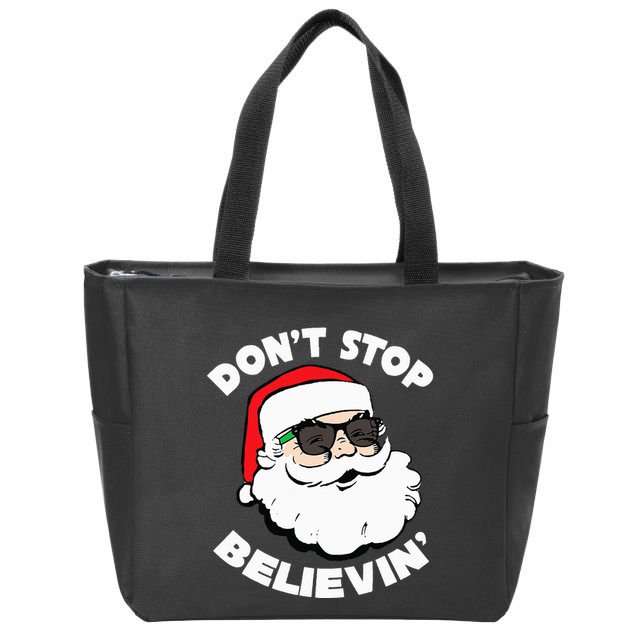 Santa Claus Sunglasses Funny DonT Stop Believing Santa Zip Tote Bag