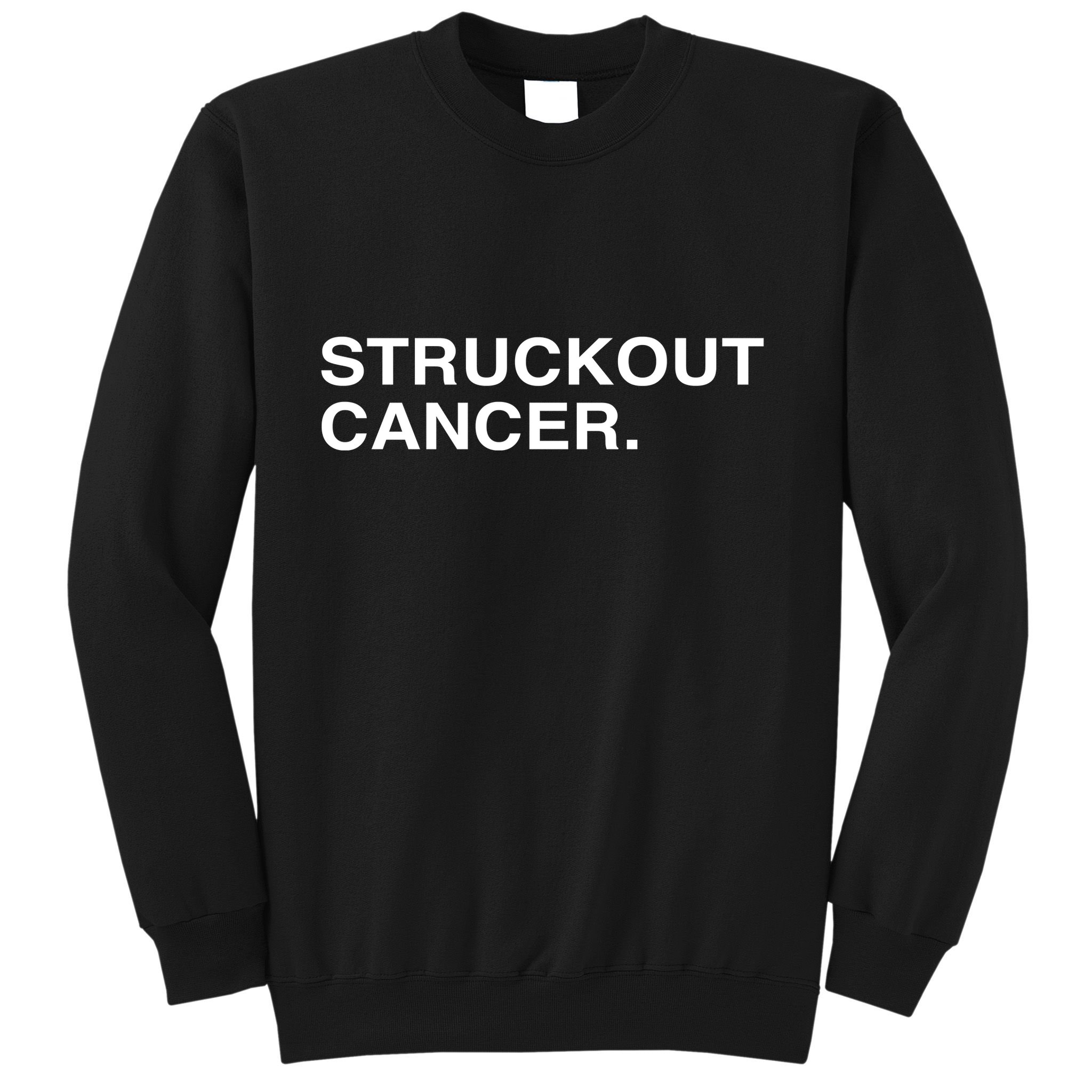 Struckout Cancer Sweatshirt