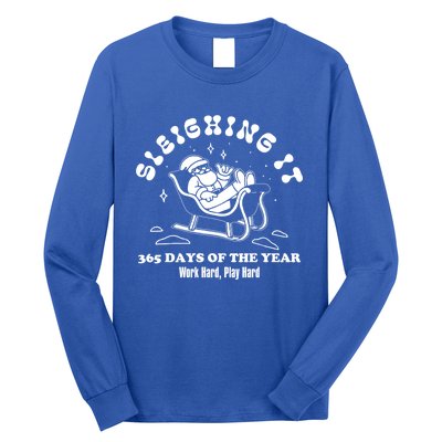 Santa Claus Sleighing It 365 Days A Year Christmas Sleigh Funny Gift Long Sleeve Shirt