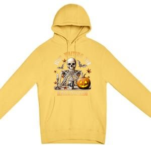 Skeleton Coffee Spooky Season Just Waiting For Halloween Premium Pullover Hoodie