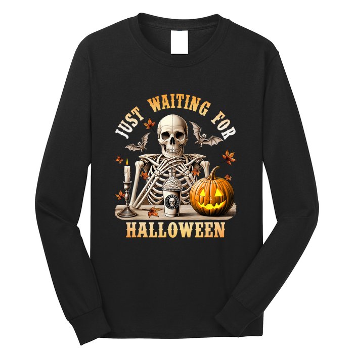 Skeleton Coffee Spooky Season Just Waiting For Halloween Long Sleeve Shirt