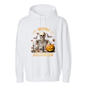 Skeleton Coffee Spooky Season Just Waiting For Halloween Garment-Dyed Fleece Hoodie