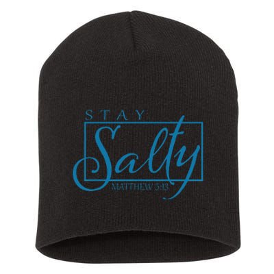 Stay Christian Salty Faith Matthew 5 13 Short Acrylic Beanie