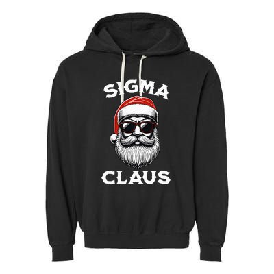 Sigma Claus Santa Funny Christmas Rizz Male The Rizzler Meme Garment-Dyed Fleece Hoodie