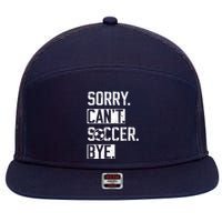 Sorry CanT Soccer Bye Funny Soccer Player Vintage 7 Panel Mesh Trucker Snapback Hat