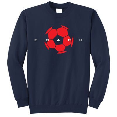 Soccer Coach Tall Sweatshirt