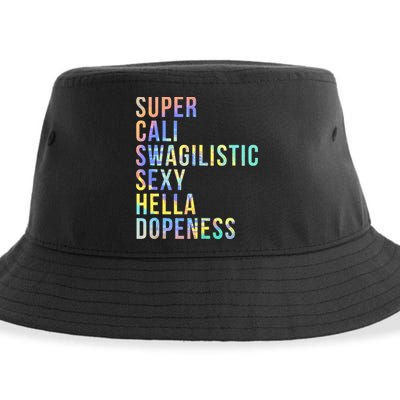 Super Cali Swagilistic Sexy Hella Dopeness Tie Dye Sustainable Bucket Hat