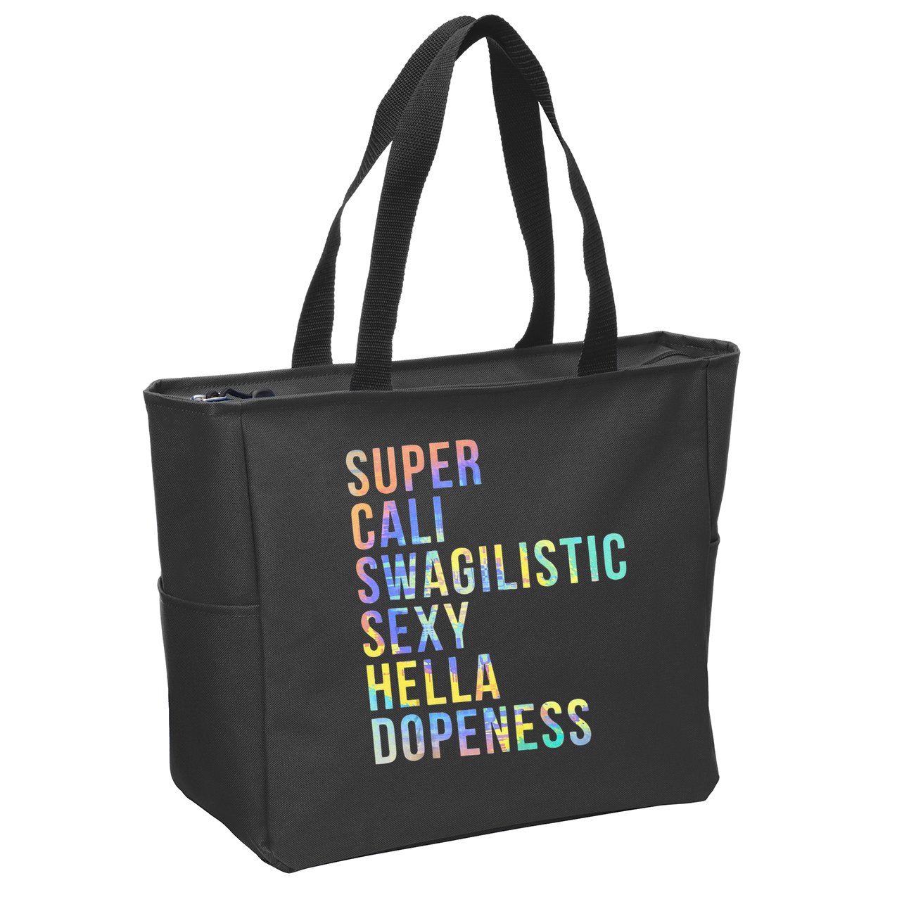 Super Cali Swagilistic Sexy Hella Dopeness Tie Dye Zip Tote Bag