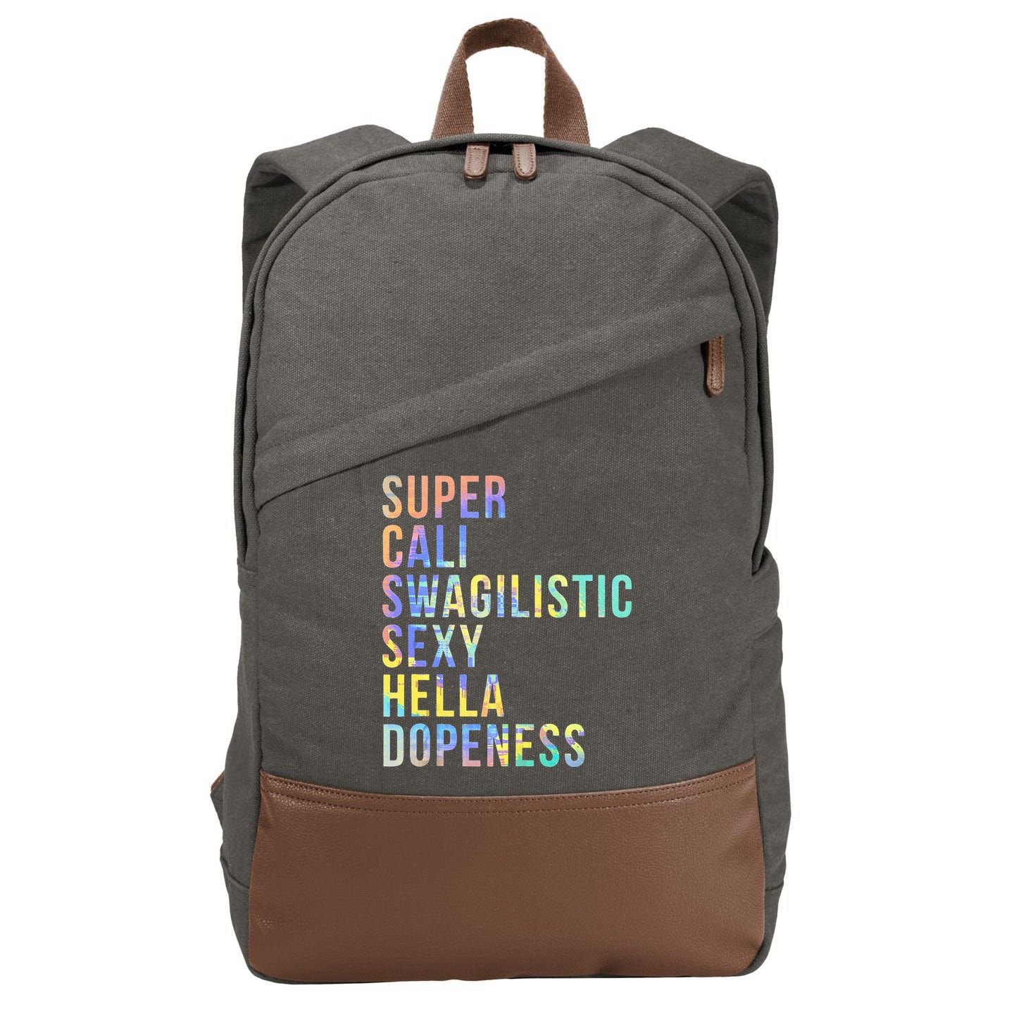 Super Cali Swagilistic Sexy Hella Dopeness Tie Dye Cotton Canvas Backpack