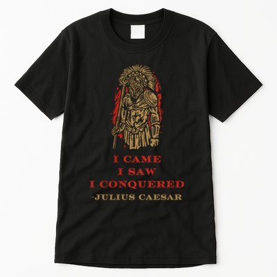 Stoicism Came Saw Conquered Julius Caesar Stoic Tall T-Shirt