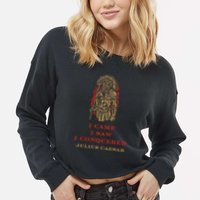 Stoicism Came Saw Conquered Julius Caesar Stoic Cropped Pullover Crew