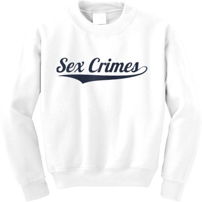Sex Crimes Kids Sweatshirt